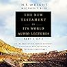 The New Testament in Its World by N.T. Wright
