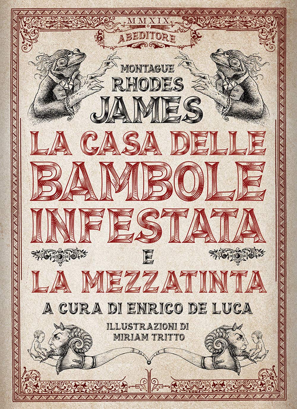 La casa delle bambole infestata e La mezzatinta (Paperback)
