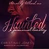 Haunted by Christina C. Jones
