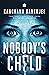 Nobody's Child by Kanchana Banerjee