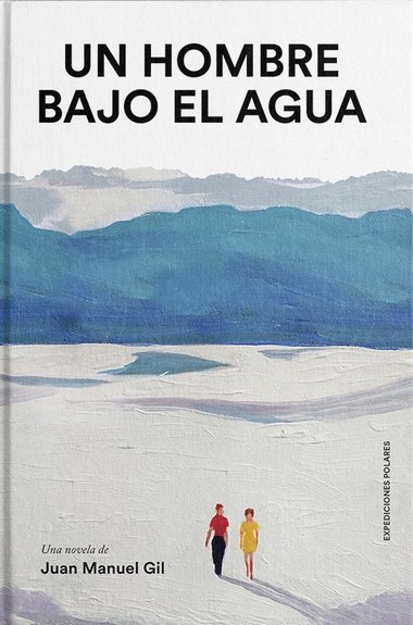 Un hombre bajo el agua (Hardcover)