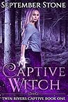 Captive Witch by September Stone