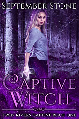Captive Witch (Twin Rivers Captive #1)