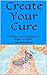 Create Your Cure: The Sketc...