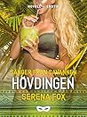 Hövdingen by Serena Fox