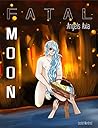 Fatal Moon: Angel...