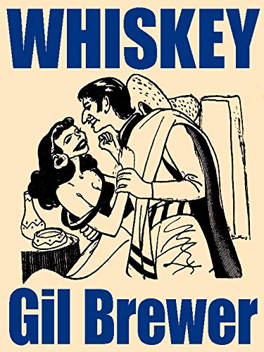 Whiskey (Kindle Edition)