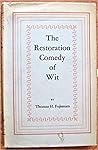 The Restoration Comedy of Wit