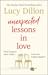 Unexpected Lessons in Love by Lucy Dillon