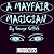 A Mayfair Magician: A Roman...