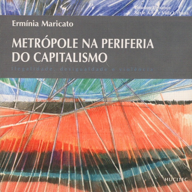 Metrópole na Periferia do Capitalismo (Paperback)