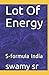 Lot Of Energy: S-formula India