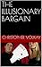The Illusionary Bargain