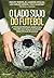 O Lado Sujo do Futebol