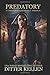 Predatory (Scruples, #1-3)