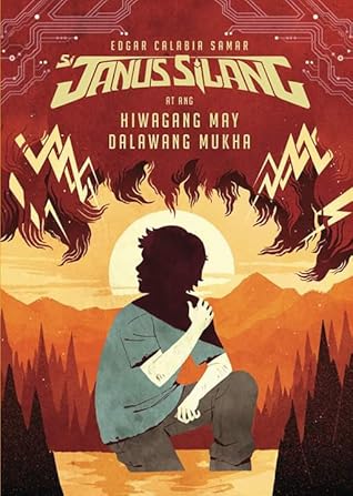 Si Janus Sílang at ang Hiwagang may Dalawang Mukha (Janus Sílang, #4)