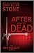 AFTER YOU'RE DEAD The Jakke Roberts Series, Book 5