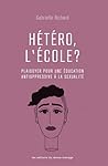 Hétéro, l’école? ...