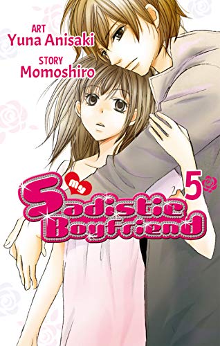 My Sadistic Boyfriend Vol. 5 (Kindle Edition)