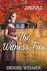 The Witness Tree by Denise Weimer