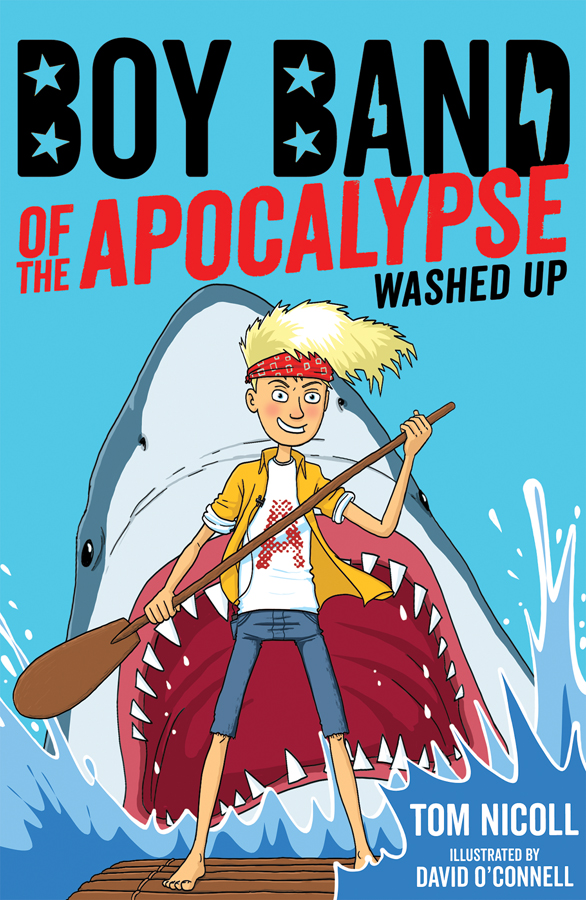 Boy Band of the Apocalypse: Washed Up (#2)