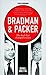 Bradman & Packer: The Deal That Changed Cricket