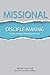 Missional Disciple-Making: ...