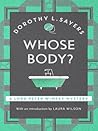 Whose Body? by Dorothy L. Sayers Whose Body? by Dorothy L. Sayers