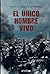 El único hombre vivo