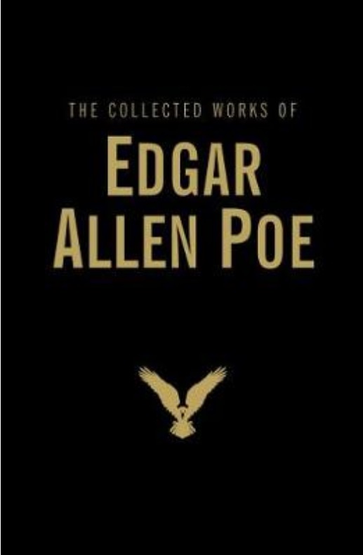 The Collected Works of Edgar Allan Poe