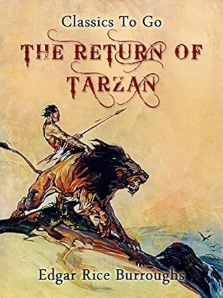 The Return of Tarzan (Classics To Go)