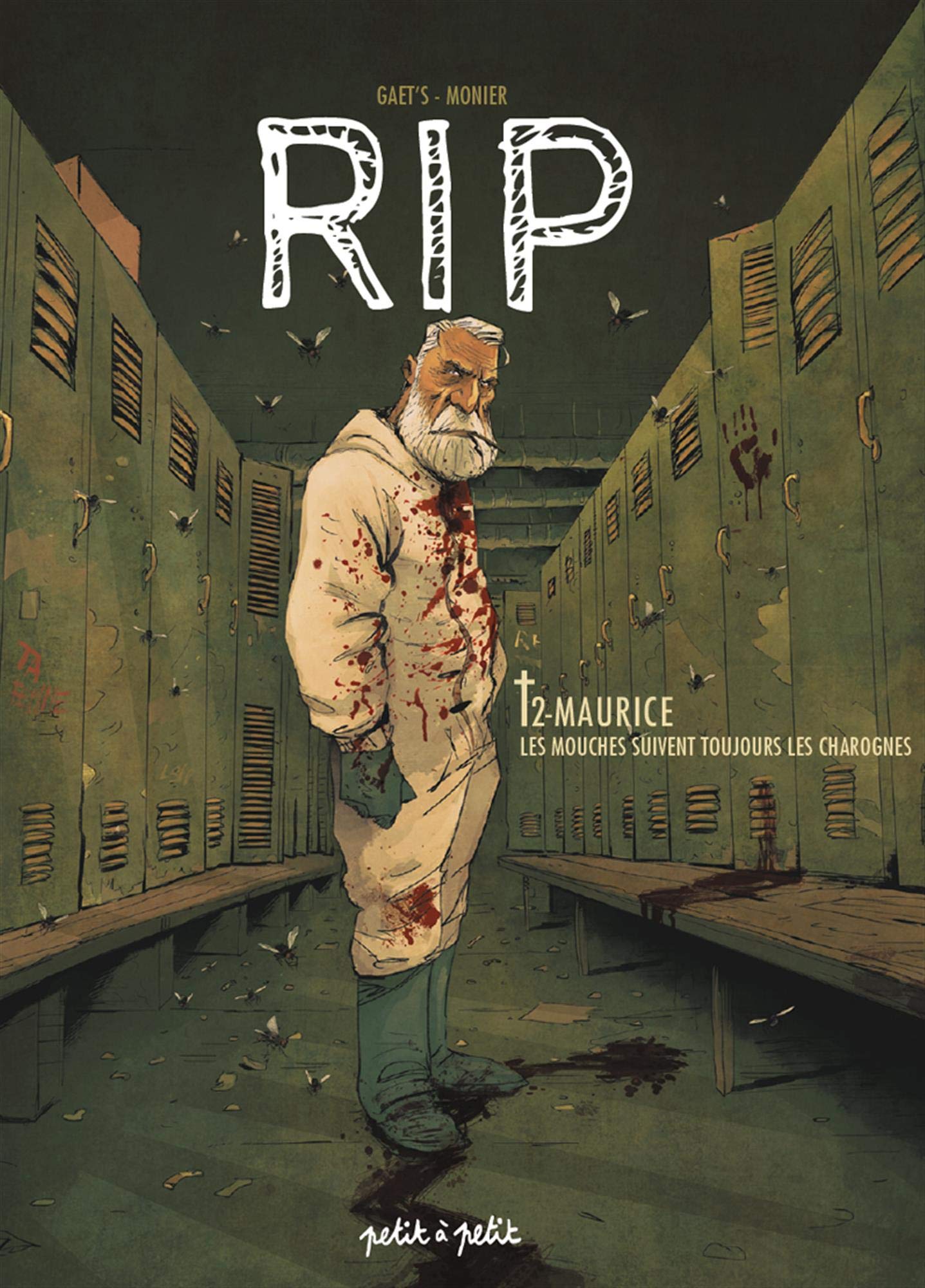 RIP, tome 2 : Maurice. Les mouches suivent toujours les charognes (RIP #2)