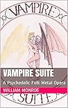 Vampire Suite: A Psychedelic Folk Metal Opera