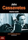 John Cassavetes: ...