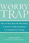 The Worry Trap: H...