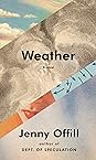 Weather by Jenny Offill
