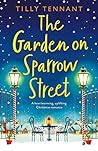 The Garden on Sparrow Street by Tilly Tennant