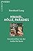 Himmel, Hölle, Paradies: Jenseitswelten von der Antike bis heute (Beck'sche Reihe 2900)