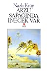 Arzu Sapağında İn...