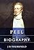 Peel: A Biography