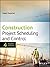 Construction Project Scheduling and Control