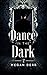 Dance in the Dark (Dance with the Devil Book 2)