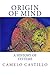 Origin of Mind (A History of Systems)