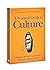 A Practical Guide to Culture: Helping the Next Generation Navigate Today's World