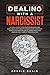 Dealing with a Narcissist: ...