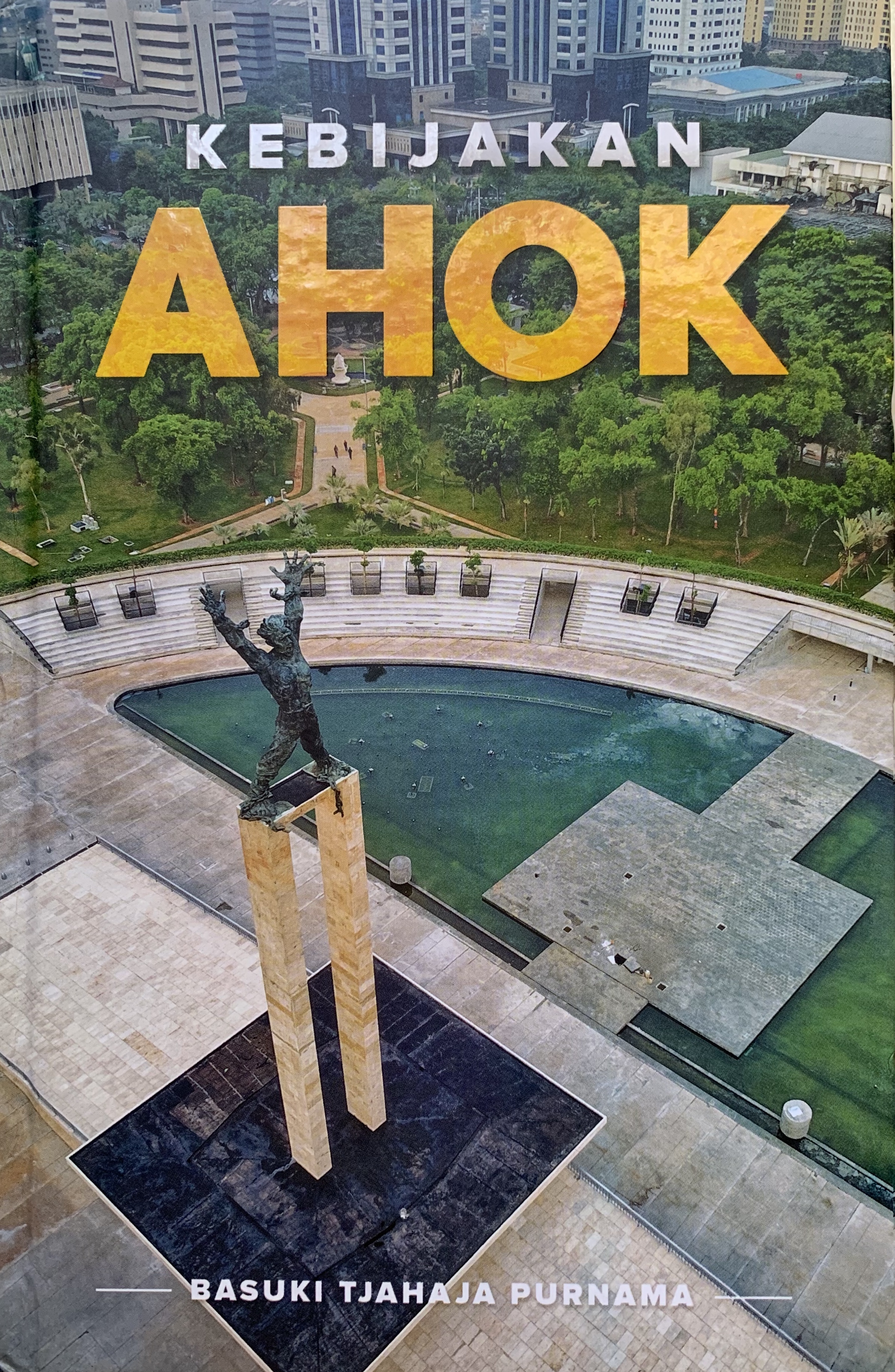 Kebijakan Ahok (Hardcover)