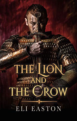 The Lion and the Crow (Kindle Edition)
