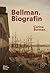 Bellman: Biografin