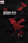 Spider-Man: Life Story #6: The '10s