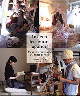 La déco des jeunes japonais : L'art de vivre dans un petit espace (Paperback)